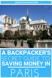 Your ultimate backpacking Paris guide for anyone who wants to travel to Paris on a budget. Filled with secret Paris travel tips and tricks that will help you have fun and save money while enjoying all of the amazing things to do in Paris, like the Eiffel Tower, the Arc de Triomphe, Jardin de Tullieries, and more. #Paristravel #Parisbudgettravel #Paristips #savemoney #budgetParis