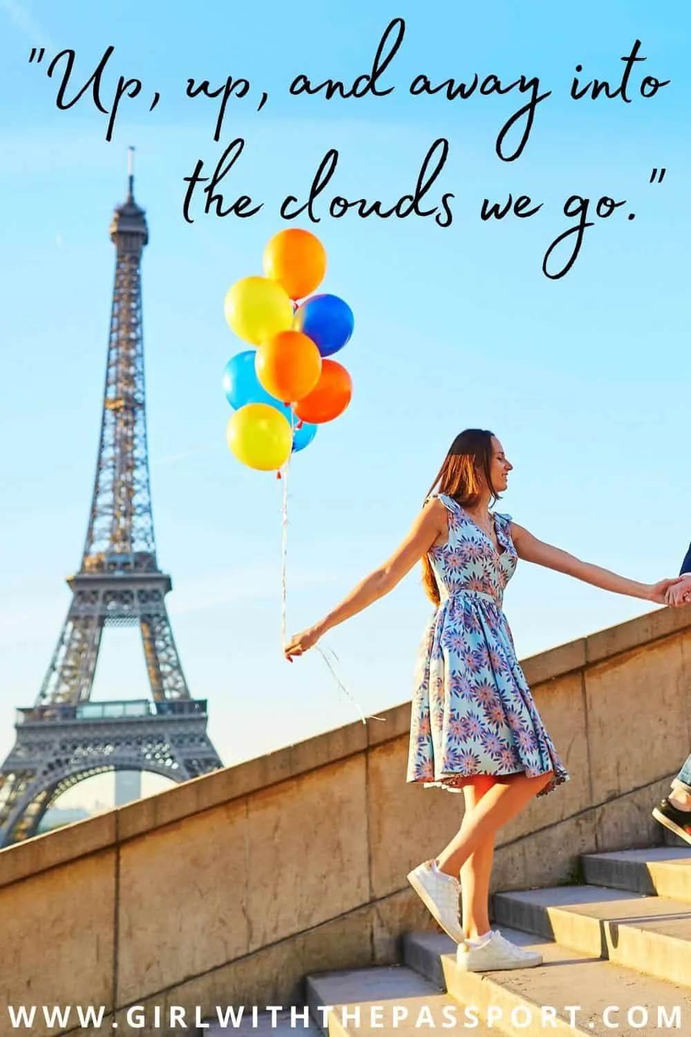 Paris travel quotes on an image of a girl with colorful balloons in front of the Eiffel tower.