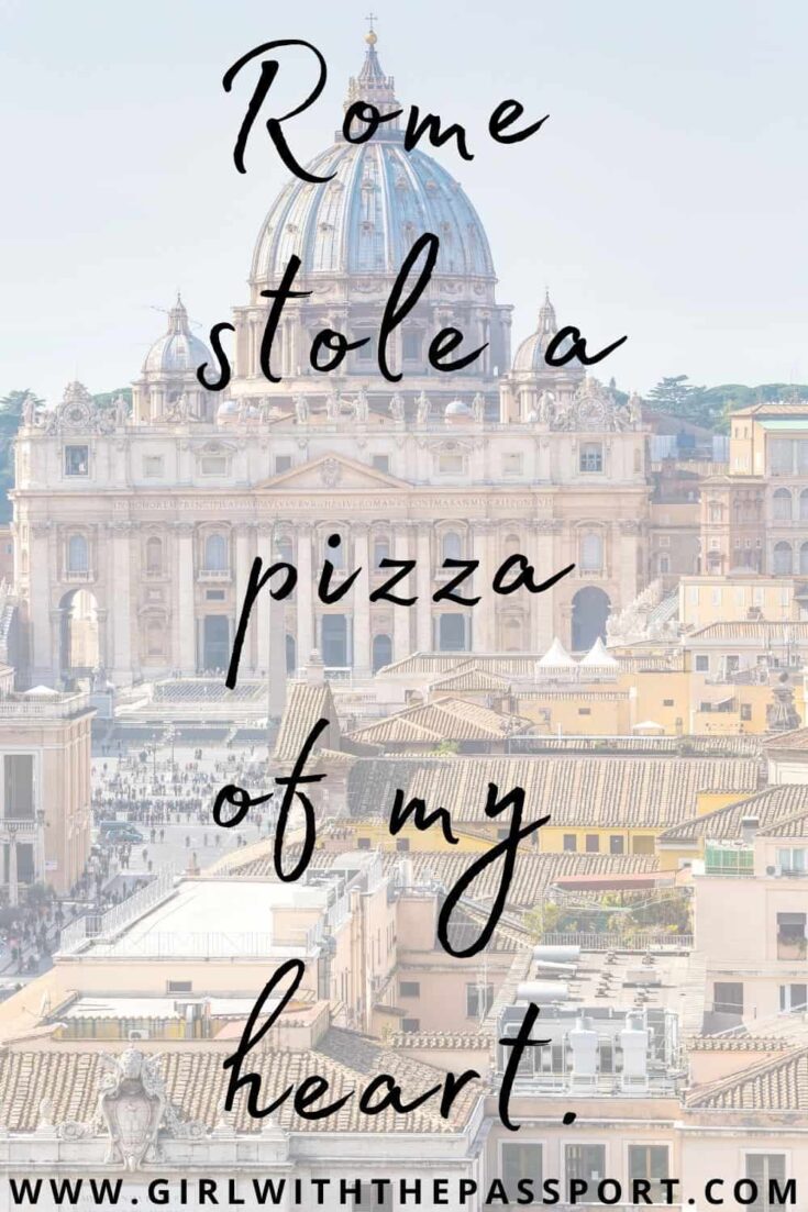 100+ Amazing Quotes About Rome - Girl With The Passport